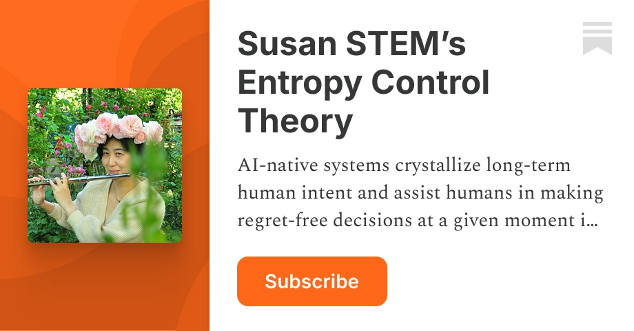 Susan STEM’s Entropy Control Theory | Substack