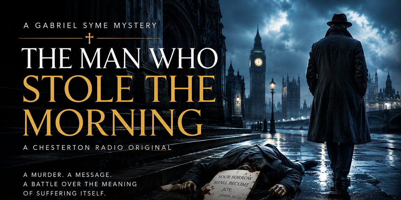The Man Who Stole the Morning - A Gabriel Syme Mystery