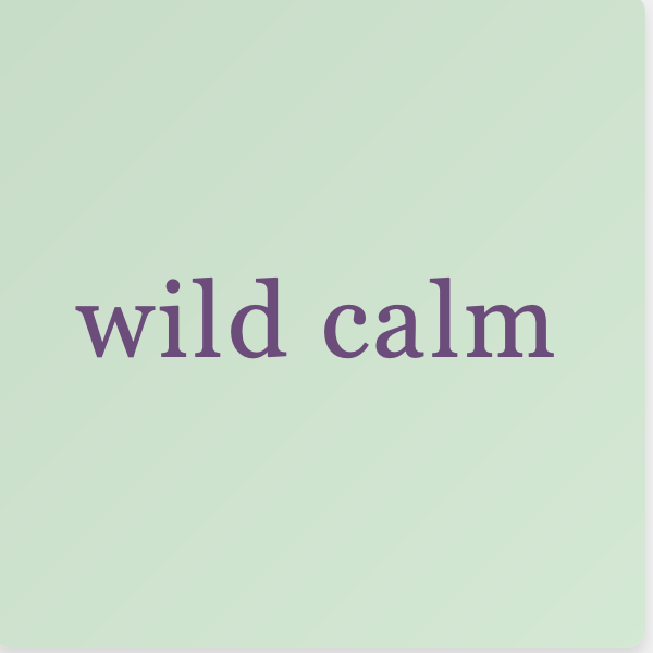 Wild Calm