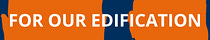 For Our Edification with Eddie Francis