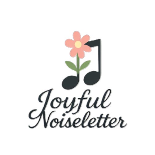Joyful Noiseletter
