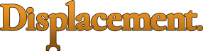 Displacement.