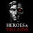 Heroes & Villains