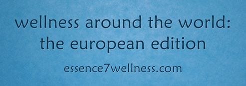 wellness around the world the european edition 1