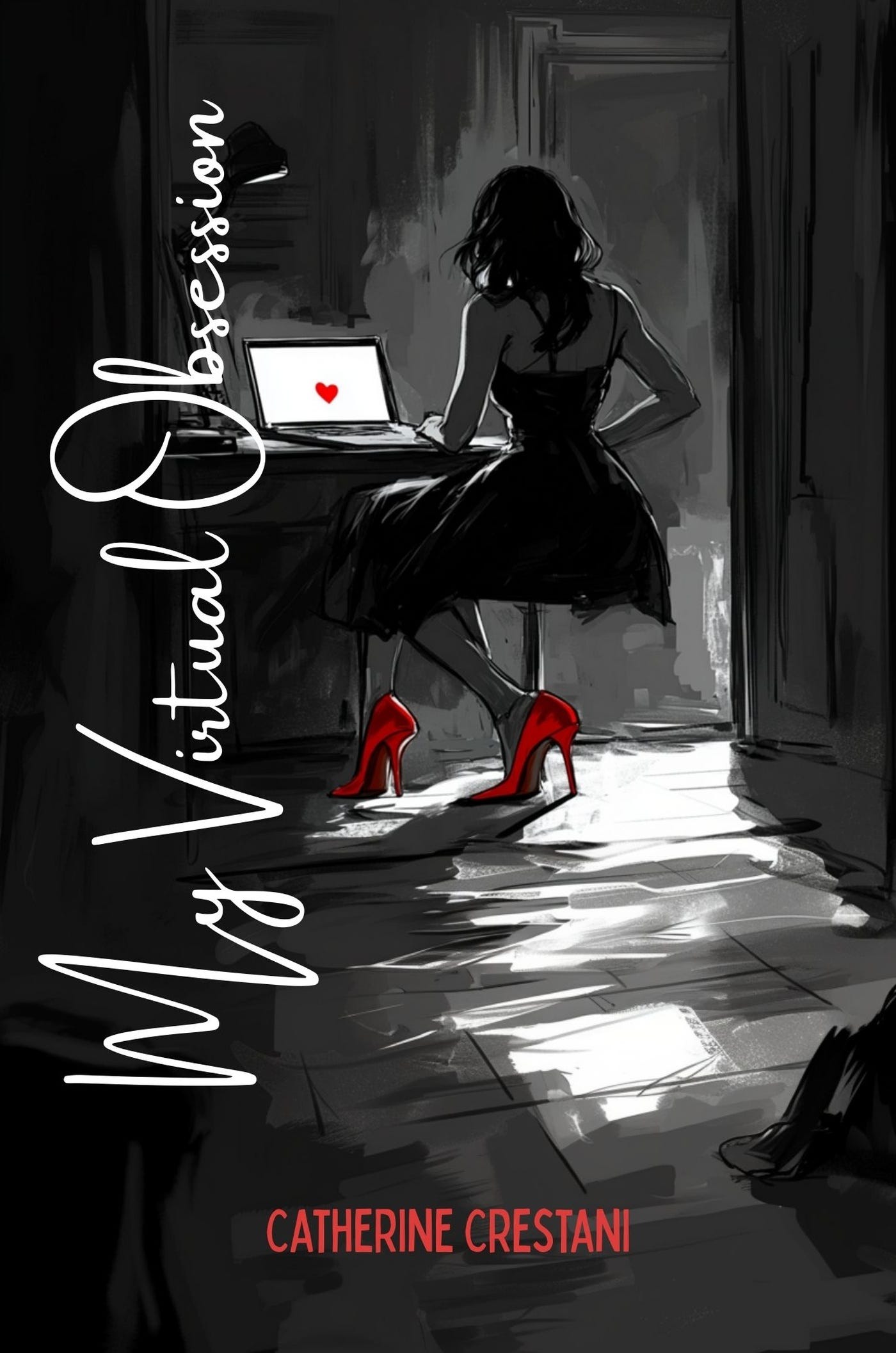 My Virtual Obsession by Catherine Crestani