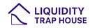 Liquidity Trap House