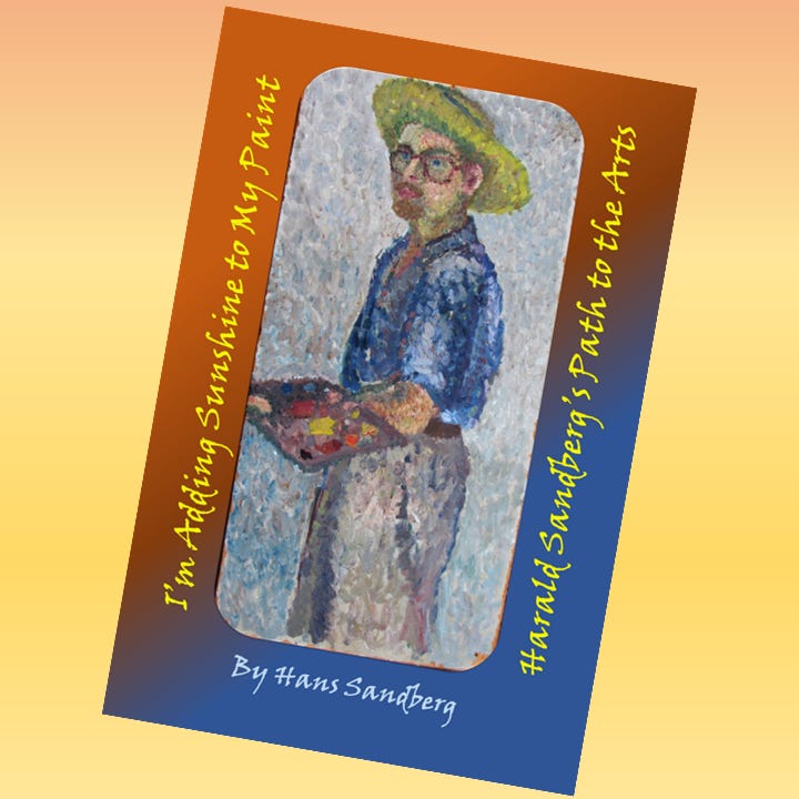 I'm Adding Sunshine to My Paint - Harald Sandberg's Path