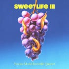 Yvonne Moriel Sweetlife Quartet – Sweetlife III (Minor Seven Records)