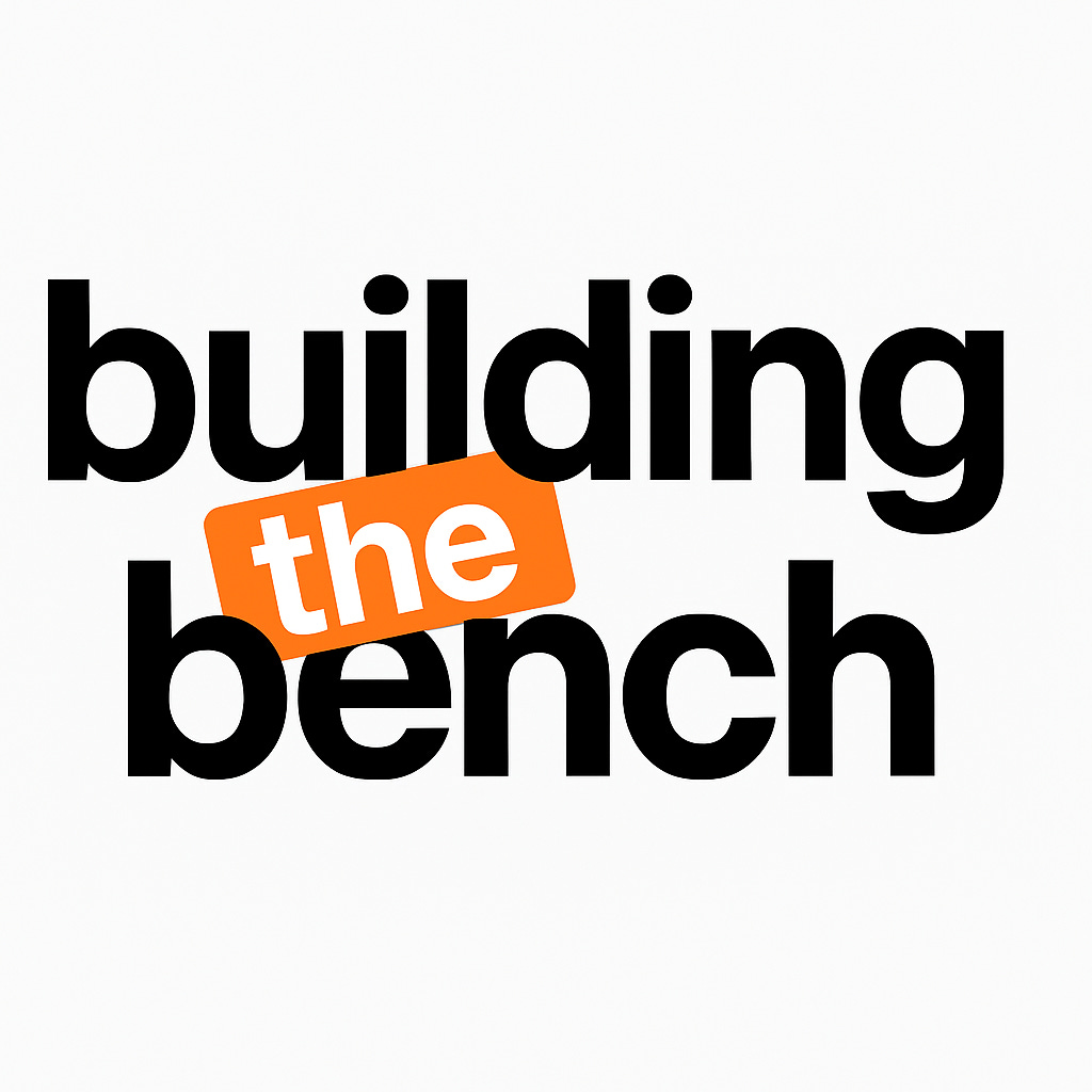 Building the Bench