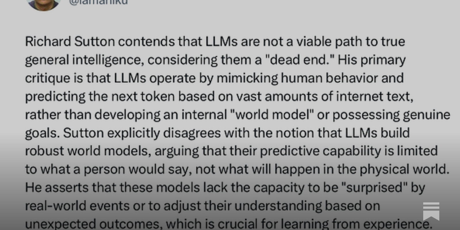 Game over for pure LLMs. Even Turing Award Winner Rich Sutton has gotten off the bus.