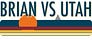 Brian Vs. Utah Show 