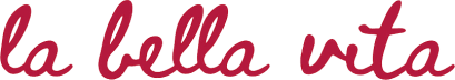 la bella vita
