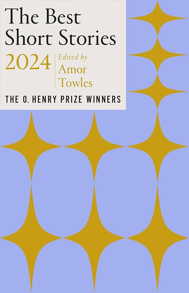 The Best Short Stories 2024: The O. Henry Prize Winners ...