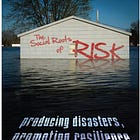 Kathleen Tierney | The Social Roots of Risk: Producing Disasters, Promoting Resilience