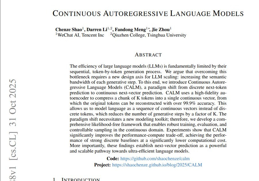Black and white image of an academic paper titled Continuous Autoregressive Language Models with authors Chen Zhuo Dan Ren et al from Tsinghua University. It includes an abstract section discussing sequential token-by-token language model generation and a new approach using continuous latent representations CALM for parallel scaling. The text mentions a paradigm shift with 99.5% accuracy and a project code URL at the bottom. Black and white image of an academic paper titled Continuous Autoregressive Language Models with authors Chen Zhuo Dan Ren et al from Tsinghua University. It includes an abstract section discussing sequential token-by-token language model generation and a new approach using continuous latent representations CALM for parallel scaling. The text mentions a paradigm shift with 99.5% accuracy and a project code URL at the bottom.