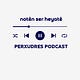 Perxudres Podcast