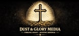 Dust & Glory Media