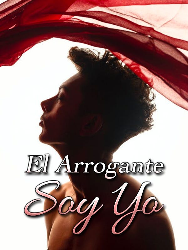 El Arrogante Soy Yo