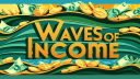 Waves of Income