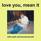 love you, mean it