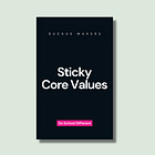 Sticky Core Values: How to Build a School Culture That People Actually Remember