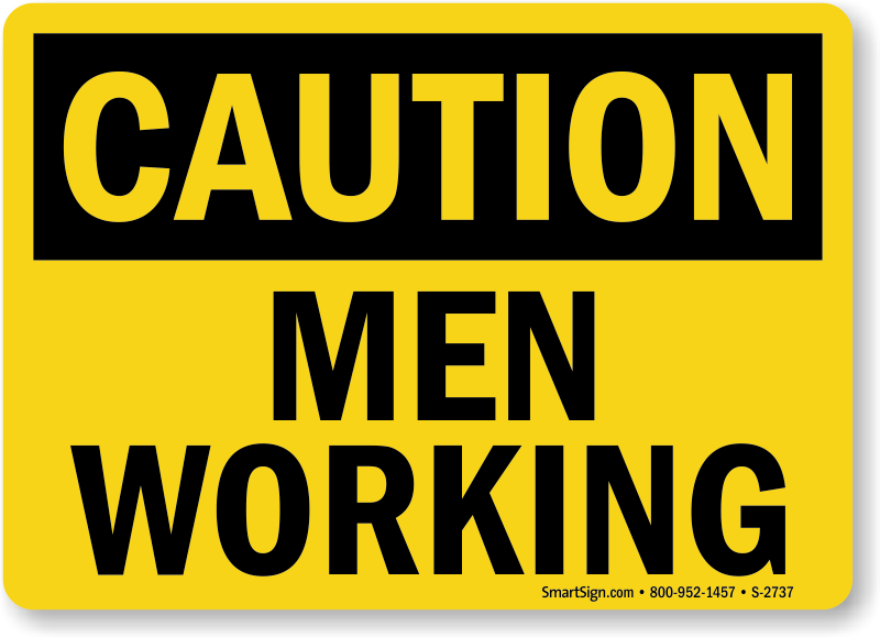 Men Working Sign