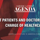 Putting Patients Back in Charge of American Healthcare