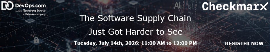 The Software Supply Chain Just Got Harder to See (July 14th) The Software Supply Chain Just Got Harder to See (July 14th)