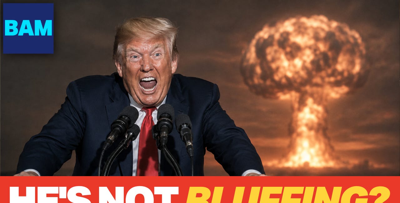 Trump Threatens Nuclear Attack?