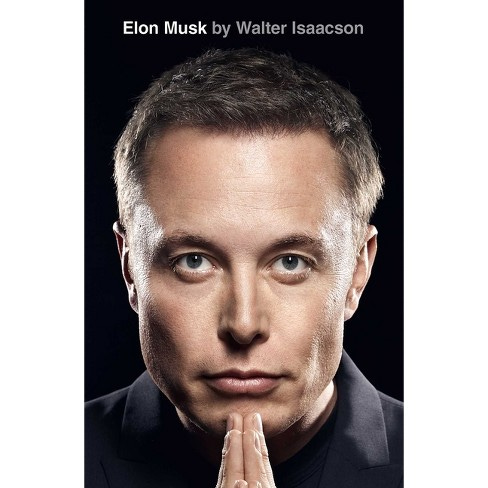 Elon Musk - By Walter Isaacson (hardcover) : Target