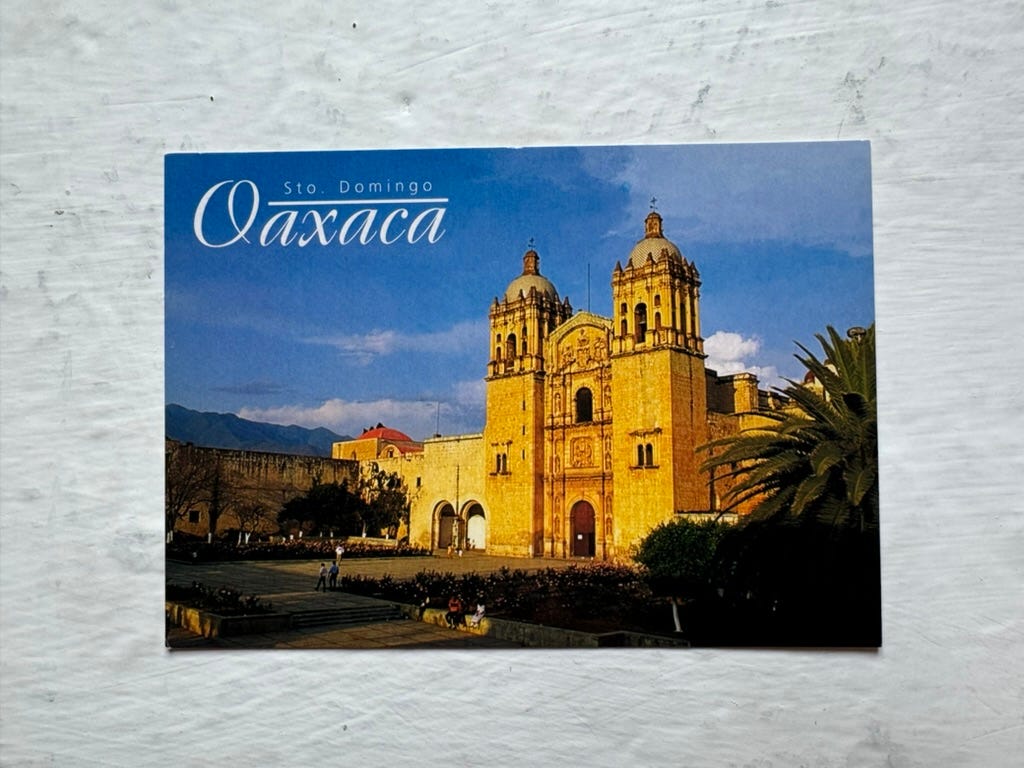 A post card of Oaxaca.