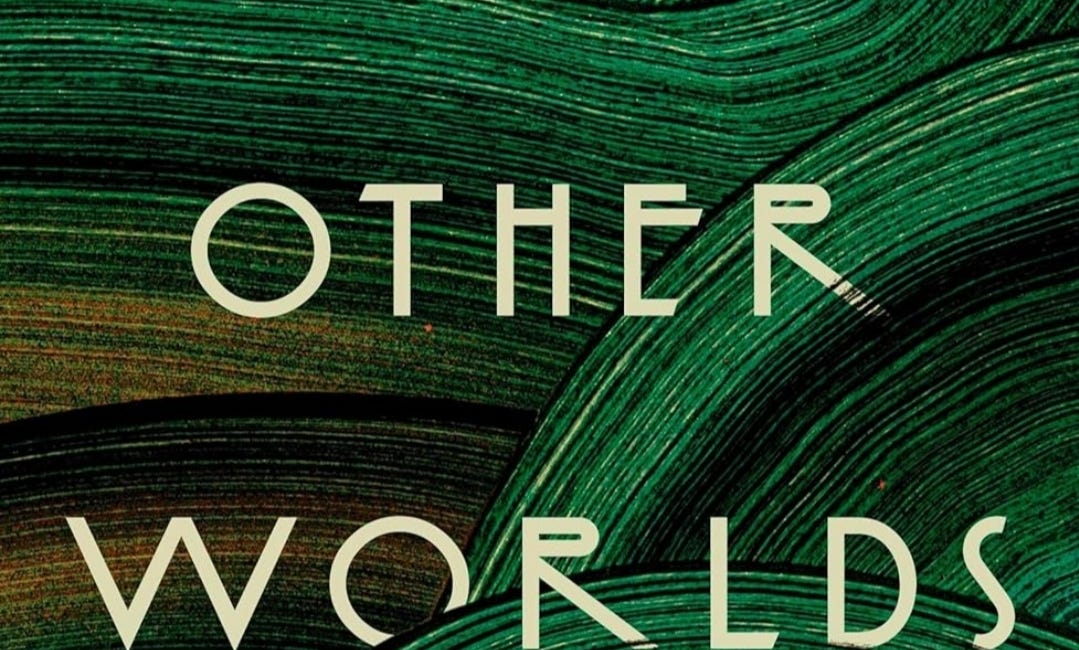 Other Worlds: Stories by André Alexis