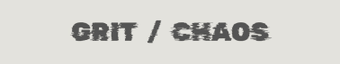 Grit And Chaos Substack
