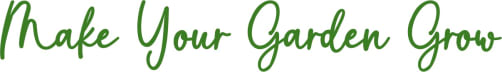 Make Your Garden Grow