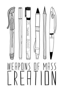 Pen is mightier than the sword