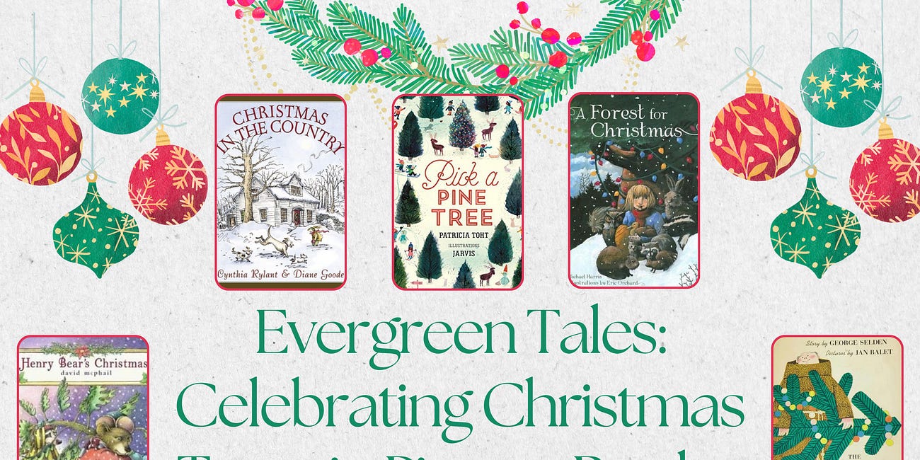 Evergreen Tales: Celebrating Christmas Trees in Picture Books