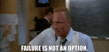 Failure is not an option! - Apollo 13