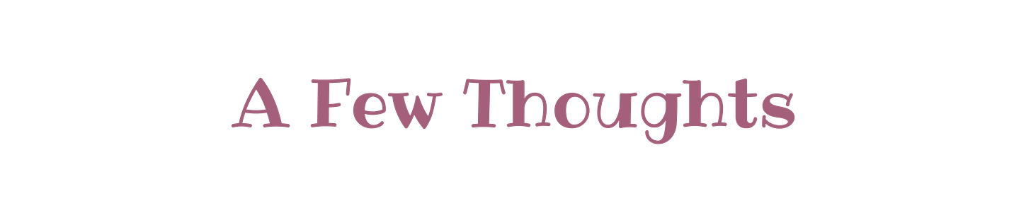 A few thoughts A few thoughts