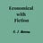 Economical with Fiction