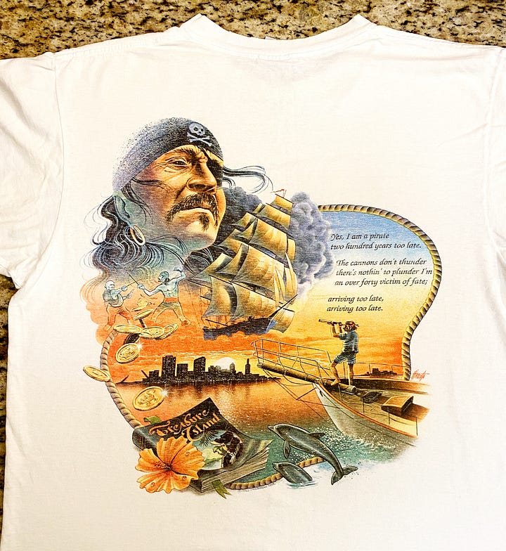 My "Pirate Looks at Forty" shirt at 25+