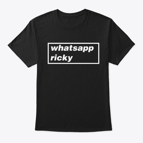 Whats App Ricky Black T-Shirt Front Whats App Ricky Black T-Shirt Front