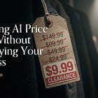 Surviving AI Price Wars Without Destroying Your Business