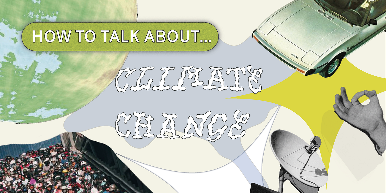 Why is it so hard to talk about climate change?