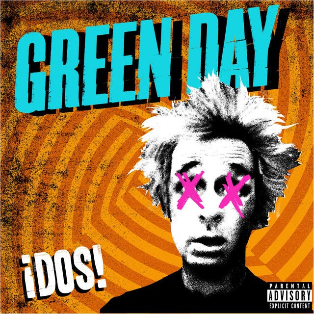 DOS! - Album by Green Day | Spotify