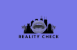 Reality Check