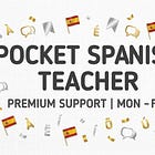 📱 Spanish pocket teacher: Premium 1-on-1 Daily Support
