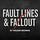 Fault Lines & Fallout