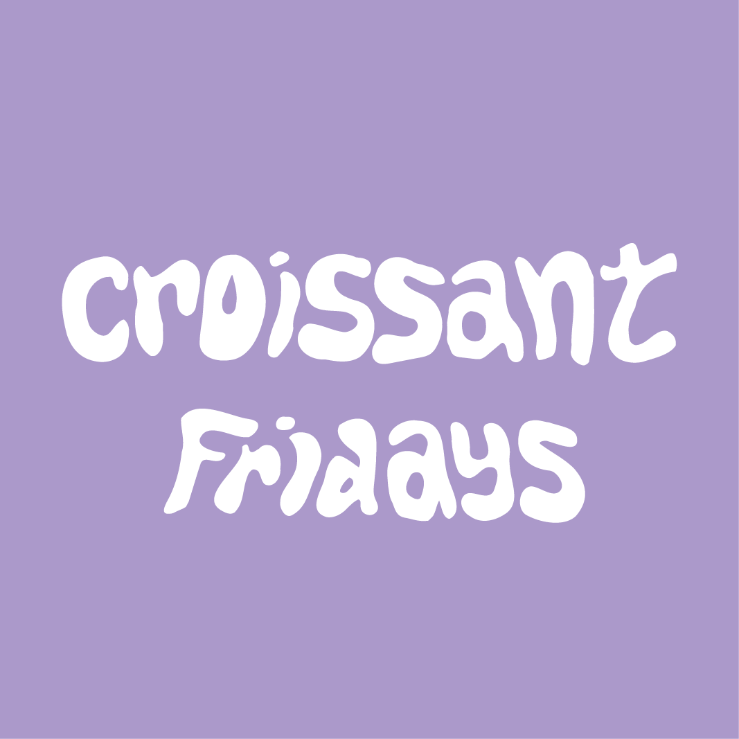 croissant fridays