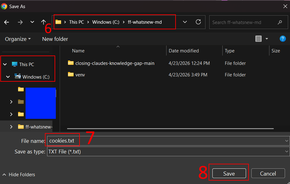 Screenshot of the Windows Save As dialog navigated to C:\ff-whatsnew-md, with four red annotations: a red outline on the left sidebar highlighting the navigation path through "This PC" and "Windows (C:)," annotation 6 marking the address bar showing "This PC > Windows (C:) > ff-whatsnew-md," annotation 7 highlighting the file name field containing "cookies.txt," and annotation 8 marking the "Save" button at the bottom right. The folder contents show the closing-claudes-knowledge-gap-main and venv subfolders. A folder name is redacted with a blue box for privacy.