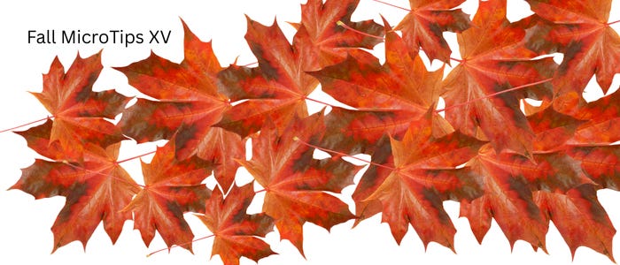 Fall Microtips 15 Fall Microtips 15